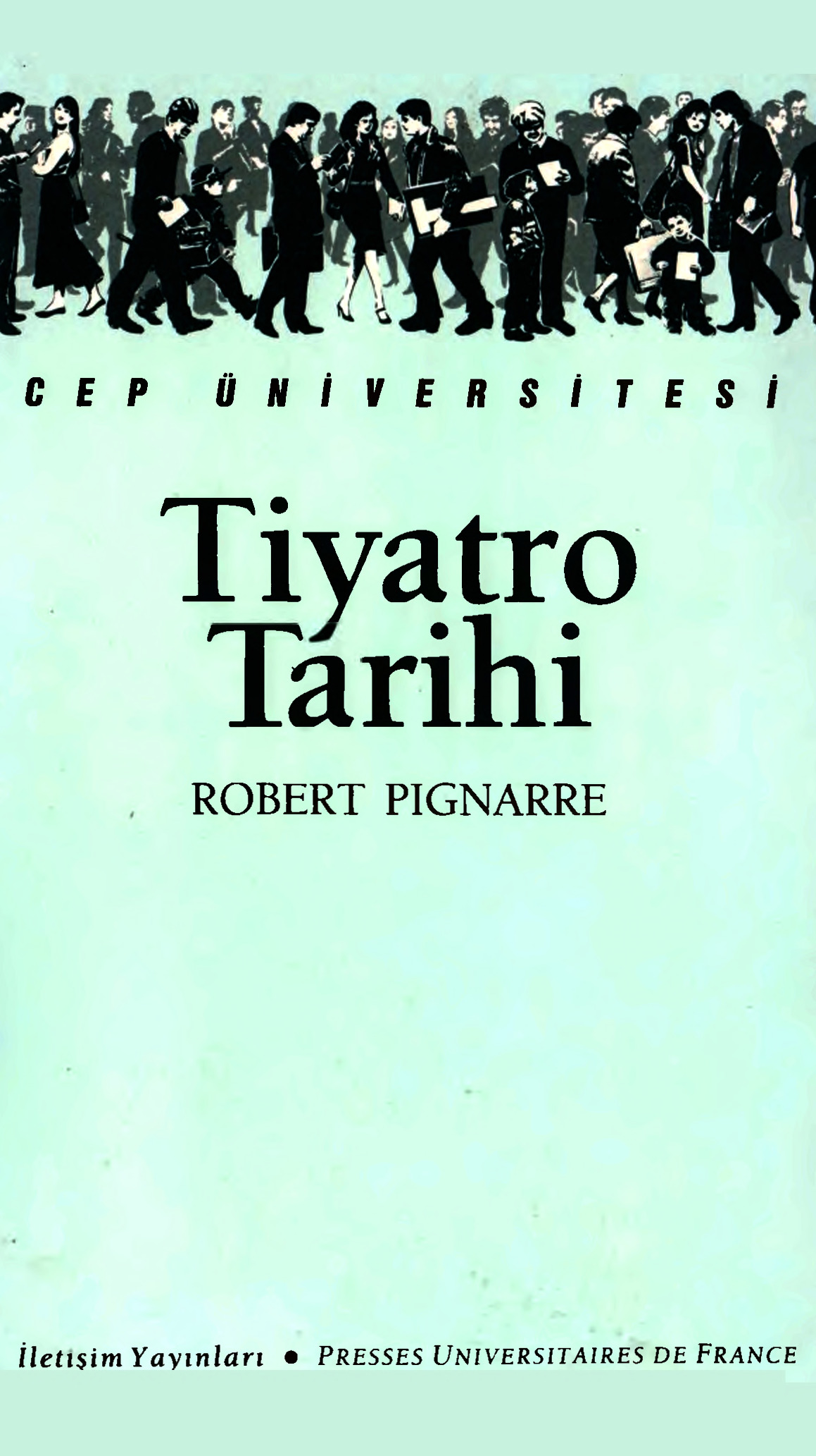 Tiyatro Tarixi-Robert Pignarre-Pinar Kür-1999-116s