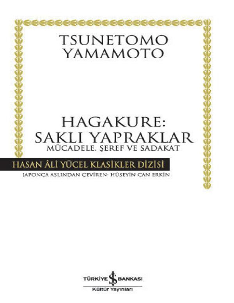 Hagakure Saklı Yapraqlar-Tsunetomo Yamamoto-Hüseyin Can Erkin-2010-103s
