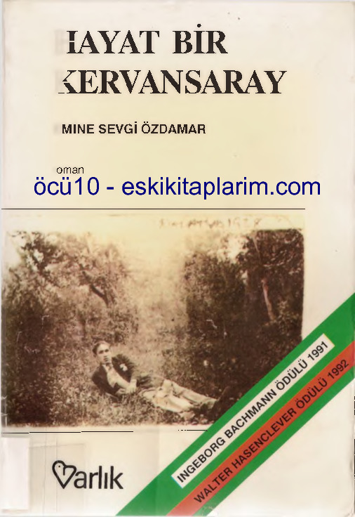 Hayat Bir Kervansaray-Emine Sevgi Özdamar-1993-265s