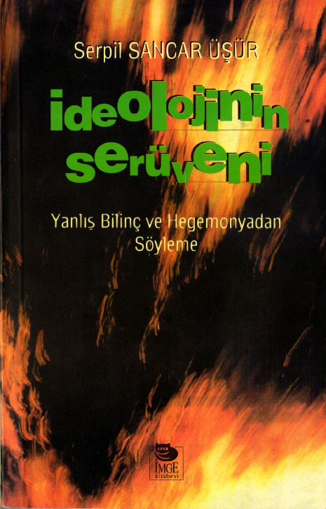 Ideolojinin Serüveni-Serpil Sancar Üşür-1997-146s