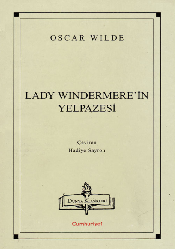 Lady Wildermerenin Yelpazesi- Oscar Wilde-Hadiye Sayron-2000-100s