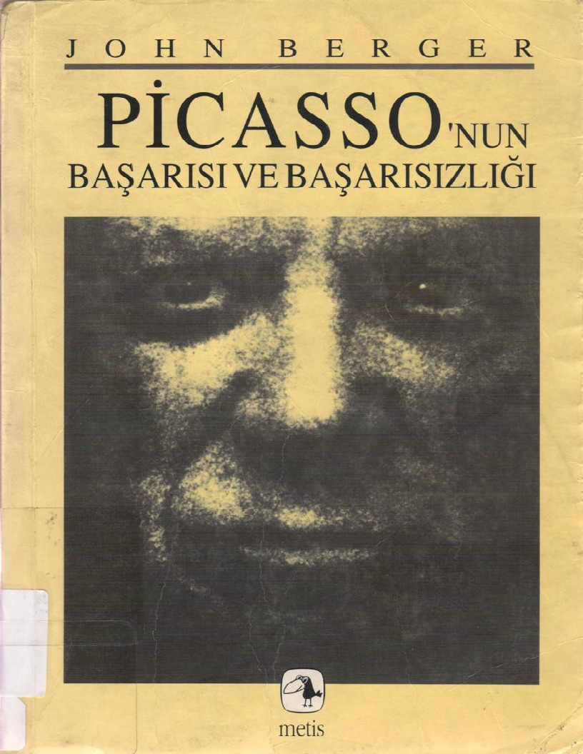 Picassonun-Pikasonun-Başarısı Ve Başarısızlığı John Berger-Yurdanur Salman-Müge Gürsoy Sökmen-1999-167s