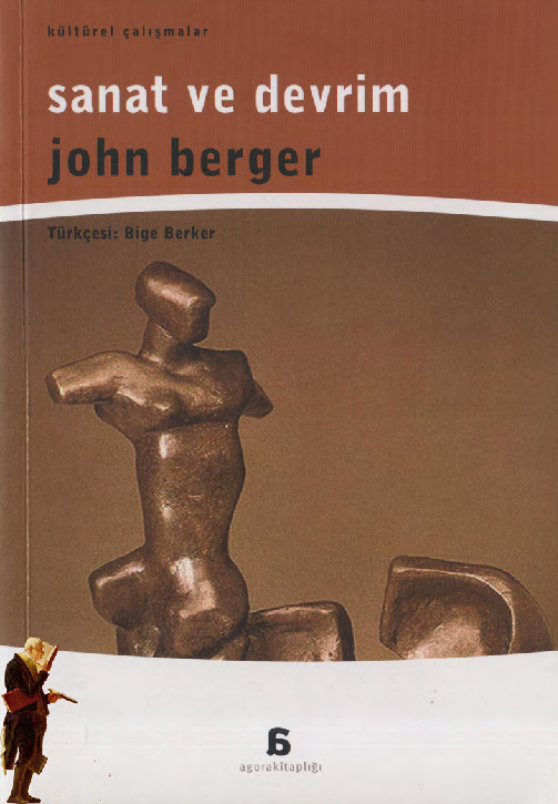 Sanat Ve Devrim-John Berger-Çev-Bige Berker-2007-174s
