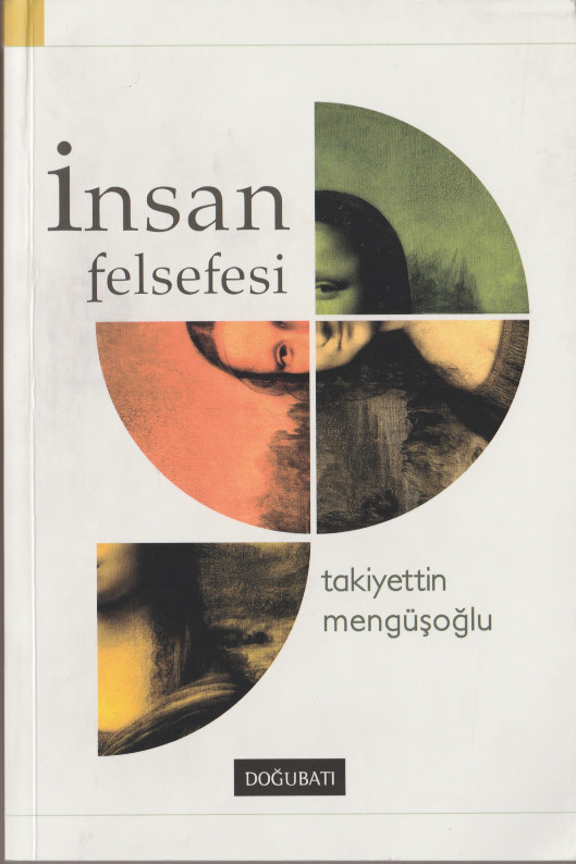 İnsan Felsefesi-Taqiyetdin Mengüşoğlu-2015-542s
