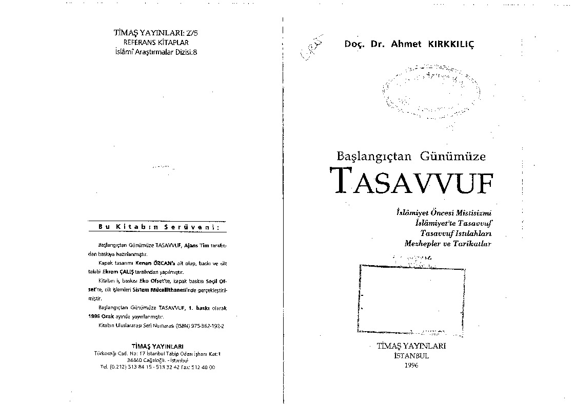 Başlanqıcdtan Günümüze Tasavvuf-İslamiyet Öncesi Mistizmi-İslamiyette Tasavvuf-Tasavvuf Istilahları-Mezhebler Ve Teriqatlar-Ahmed Qırkqılıc-1996-350s