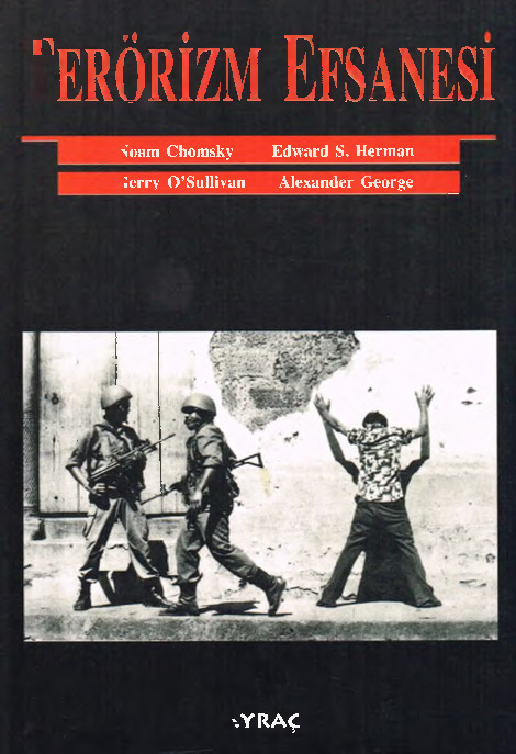 Terörizm Efsanesi-Noam Chomsky-Çamski-Edwad S.Herman-Gerry O-Sullivan-Alexander George-Bahadır Sina Şener-2016-147s