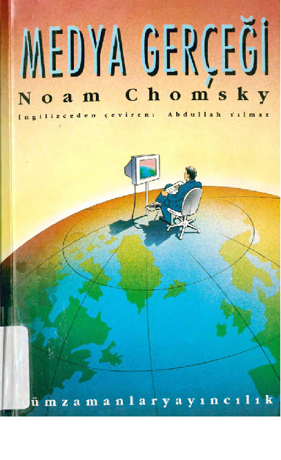 Medya Gerçeği-Noam Chomsky-Çamski-Çev-Abdullah Yılmaz-1993-507s