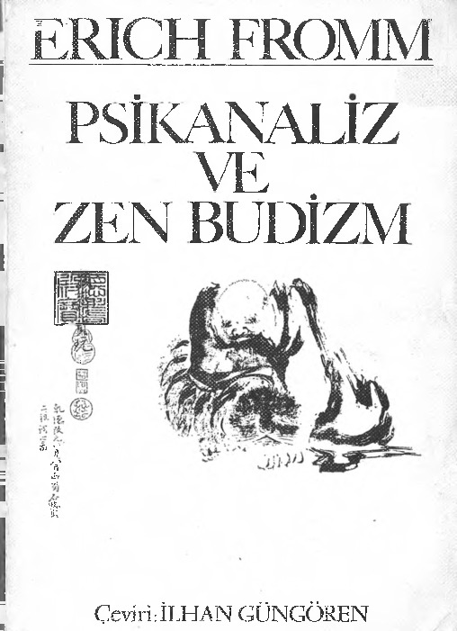 Psikanaliz ve Zen Budizm-Erich Fromm-çev-ilxan güngören-1978-118s
