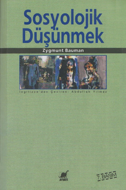 Sosyolojik Düşünmek-Zygmunt Bauman-Ziqmon Bomon-Çev-Abdullah Yılmaz-2000-272s
