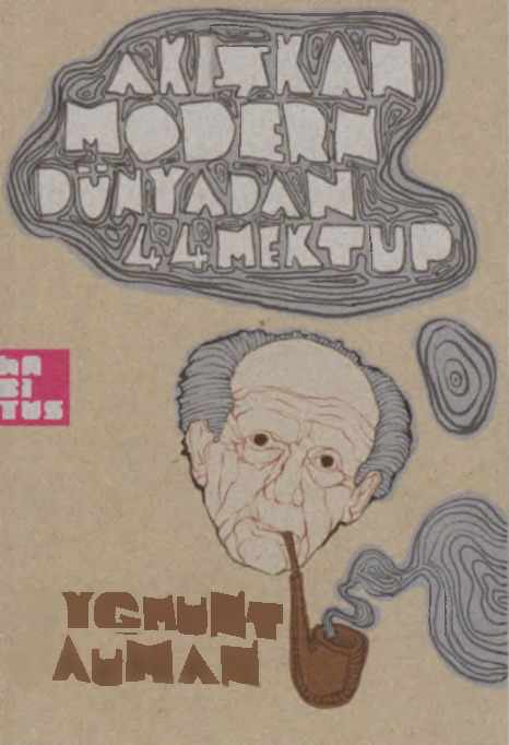 Axışqan Modern Dünyadan 44 Mektub-Zygmunt Bauman - Pelin Siral-2014-200s