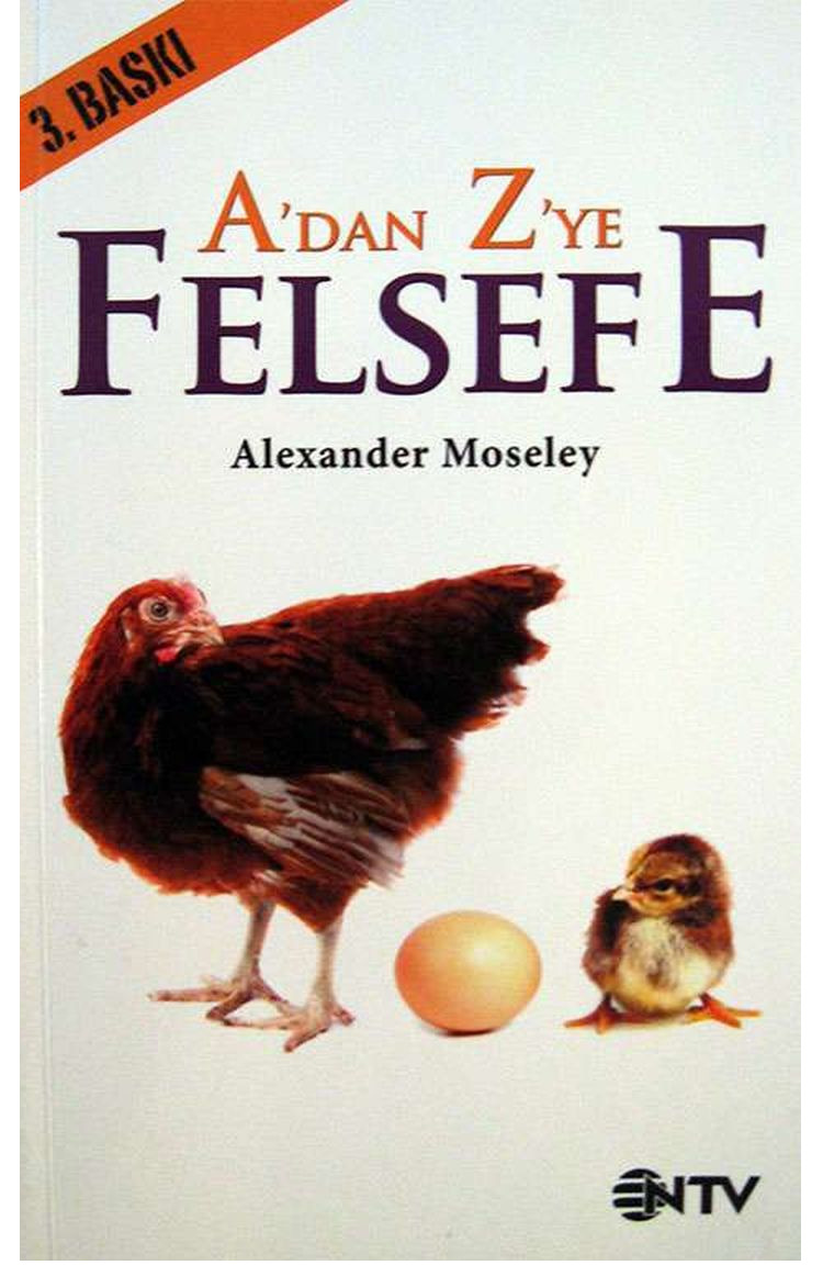 A.Dan Z.Ye Felsefe-Alexander Moseley-Çev-Eli Süha-2010-314s