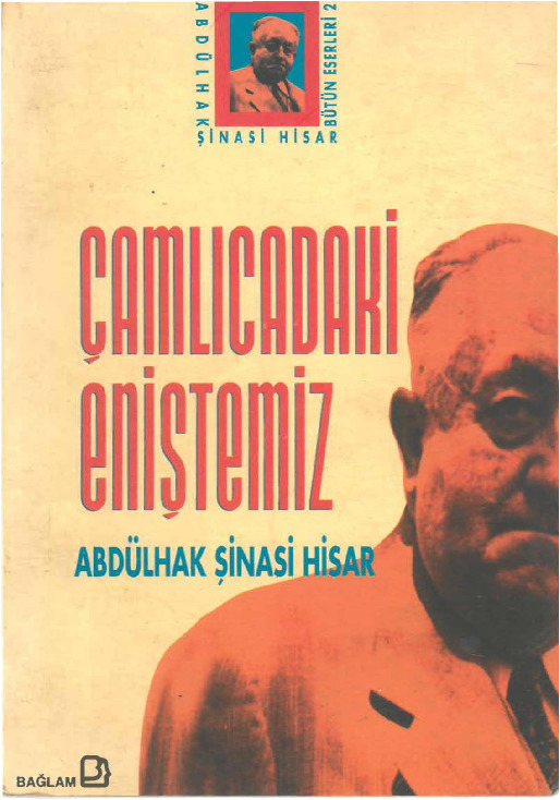 Çamlıcadaki Eniştemiz-Abdülhaq Şinasi Hisar-1996-199s