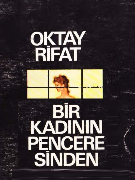 Bir Qadının Penceresinden-Oktay Rifat-1976-299s