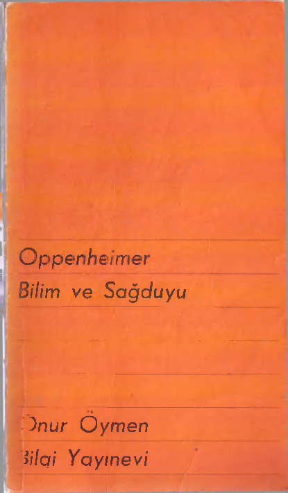Bilim Ve Sağduyu-Oppenheimer-Onur Öymen-1965-112s
