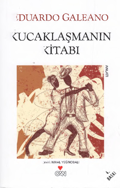 Qucaqlaşmanın Kitabı-Eduardo Galeano-Çev-Nihal Yeğinobalı-1994-288s