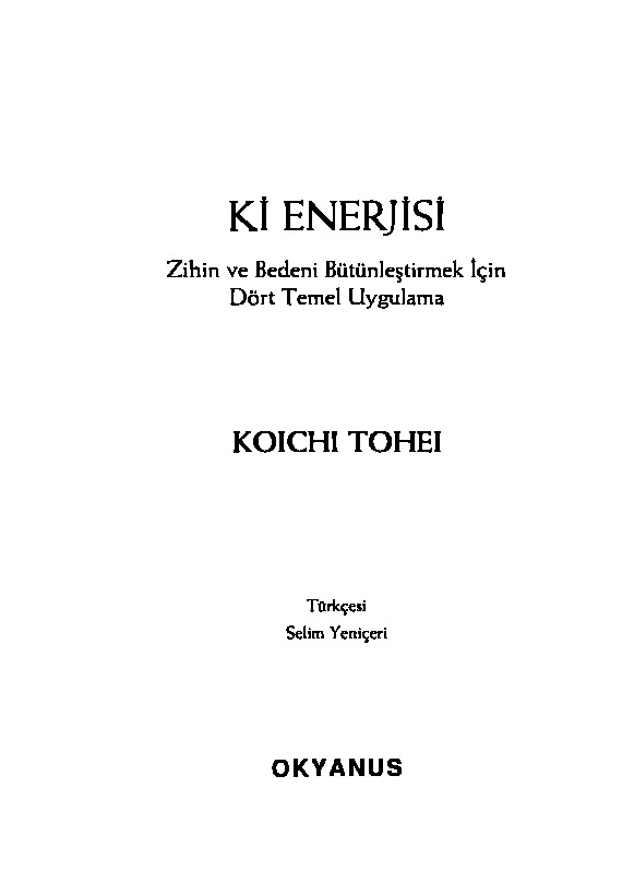 Ki Enerjisi-Zihin Ve Bedeni Bütünleşdirmek Üçün Dört Temel Uyqulama-Koichi Tohei-Çev-Selim Yeniçeri-2000-110