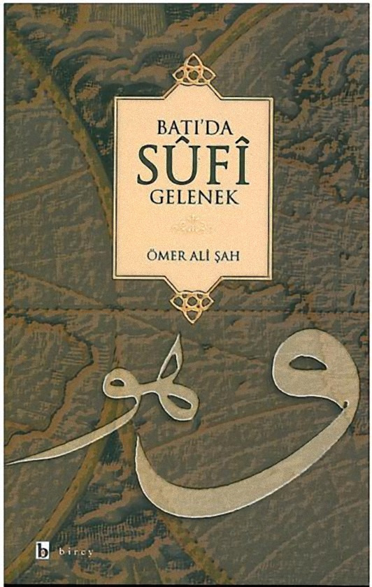 Batıda Sufi Gelenek-Ömerli Ali Şah-Çev-Zeyneb Bilen-2003-245s