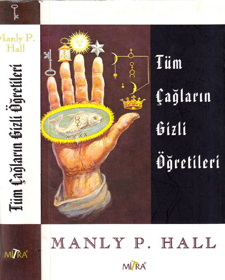 Tüm Çağların Gizli Öğretileri-Manly P.Hall-Murat Sağlam-2012-790s