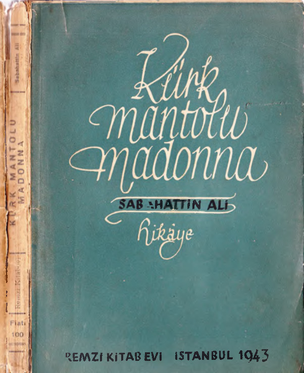 Kürk Mantolı Madonna-hikaye-Sabahetdin Ali-istanbul-1943-179s