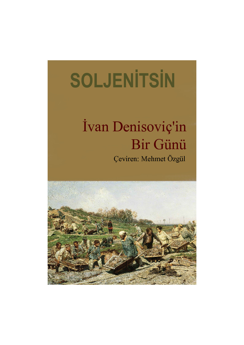 İvan Denisoviçin Bir Günü-Aleksandr Soljenitsin-Çev-Mehmed Özgül-1973-204s