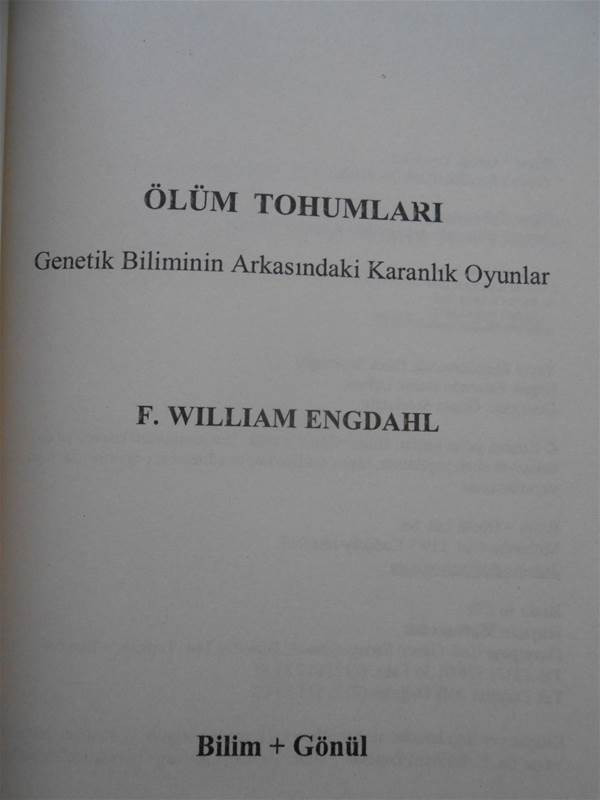 Olum Tuxumlari Genetik Biliminin Arkasindaki Qaranliq Oyunlar F William Engdahl Ozgun Sulekoglu 2013 310s