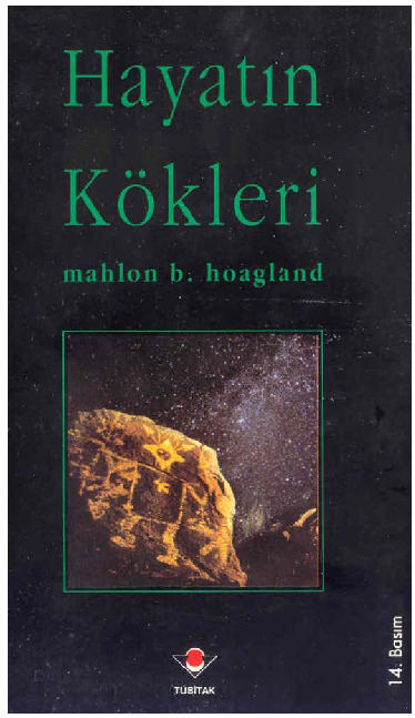 Hayatın Kökleri-Mahlon B. Hoagland-Şen Güven-1999-186s