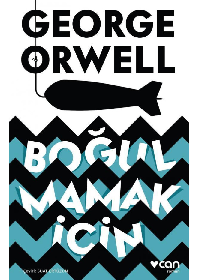 Boğulmamaq İçin-George Orwell-Suat Ertüzün-2017-252s