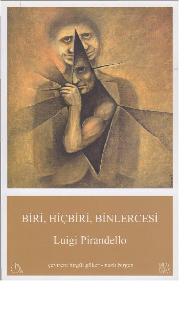 Biri-Heçbiri-Binlercesi-Luigi Pirandello-Şadan Qaradeniz-2015-230s