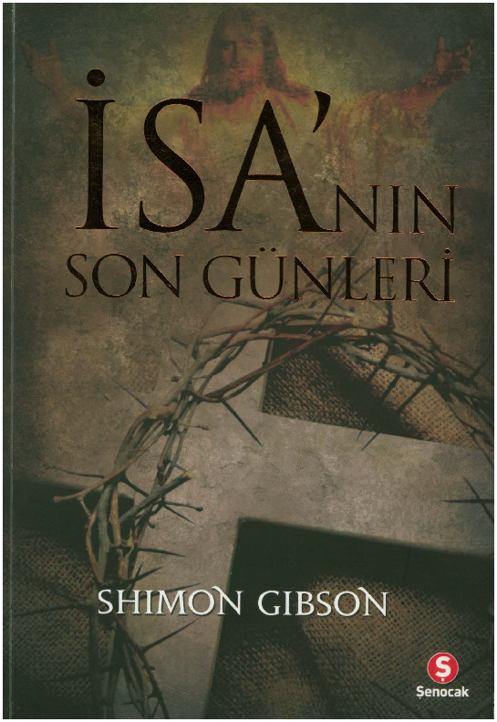 İsanın Son Günleri-Shimon Gibson-Işıl Özbek-2010-212s