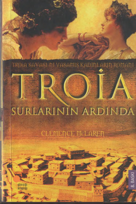 Troia Surlarının Ardında-Clemence Mclaren-Bahar Dırnaqçı-2012-239s