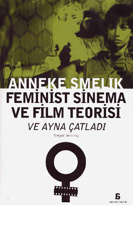 Feminist Sinema Ve Film Teorisi Ve Ayna Çatladı-Anneke Smelik-Çev-Deniz Qoç-261s