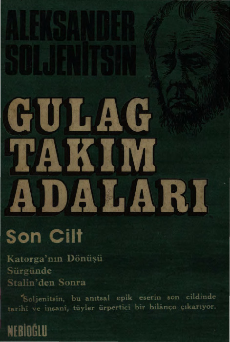 3-Kulak Takım Adaları-Katorqanın Dönüşü-Sürgünde-3-Aleksandr Soljenitsin-Selim Tayqan-1974-544s