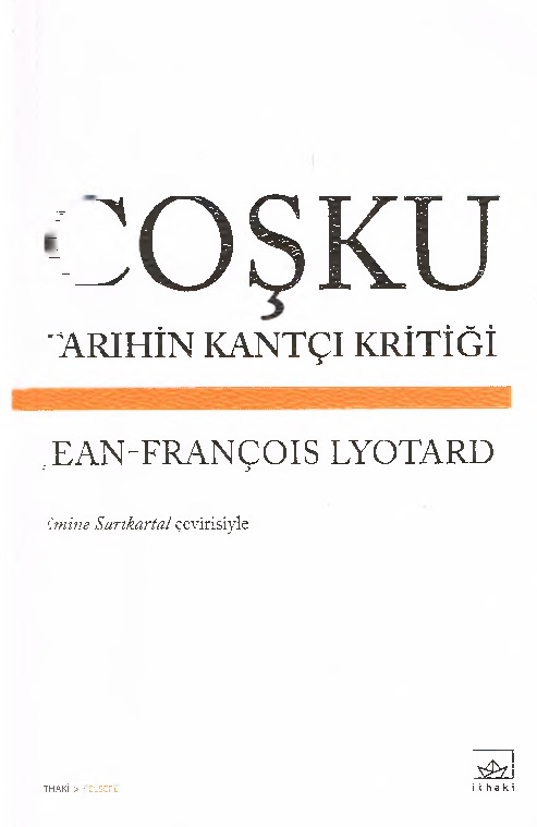 Coşqu-Tarixin Kantçı Krititiği-Jean Francois Lyotard-Emine Sarıqartal-2014-123s