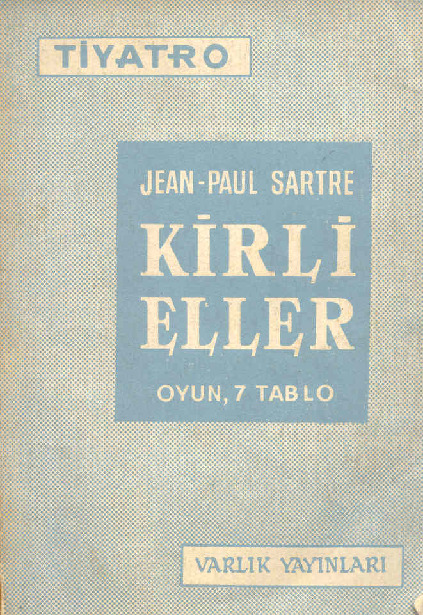 Kirli Eller-Oyun-7 Tablo-Jean Paul Sartre-Semih Tiryakioğlu-1975-122s