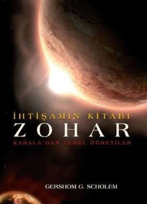 Zohar-İhtişamın Kitabı-Kabaladan Temel Öğretiler-Gershom G.Scholem-Ebru Yetiş-2008-121s