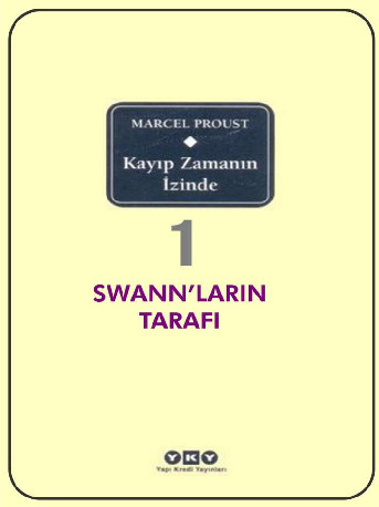 Qayıb Zamanın Izinde-1-Swannların Terefi-Marcel Proust-Roza Hakmen-Ahmed Güntan-2006-500s