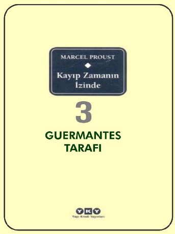Qayıb Zamanın Izinde-3-Guermant Terefi-Marcel Proust-Roza Hakmen-Ahmed Güntan-2000-686s