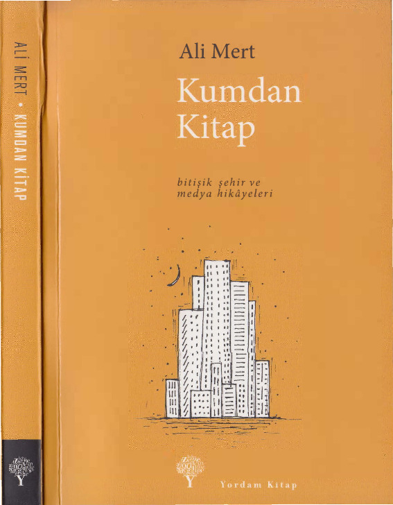 Qumdan Kitab-Bitişik Şehir Ve Medya Hikayeleri-Ali Merd-2008-240s