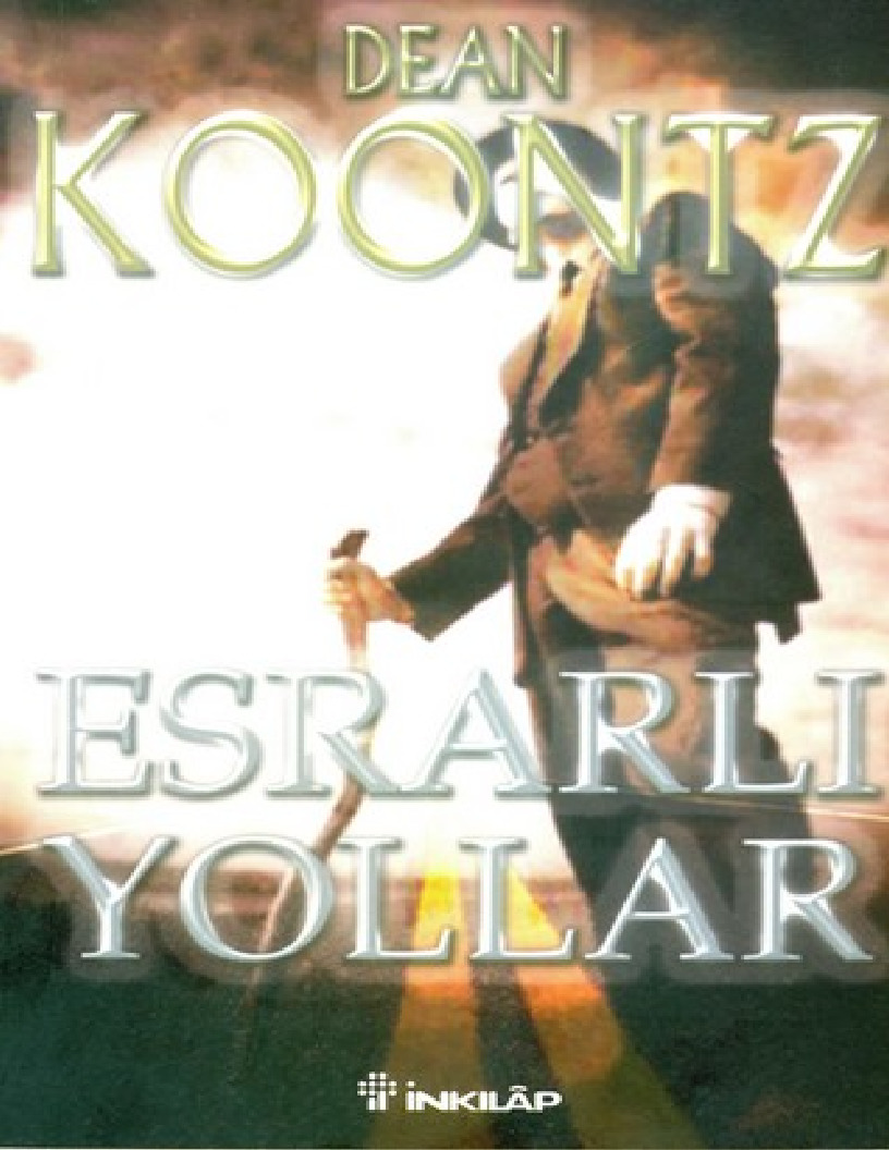 Esrarli Yollar-Dean R.Koontz-70s