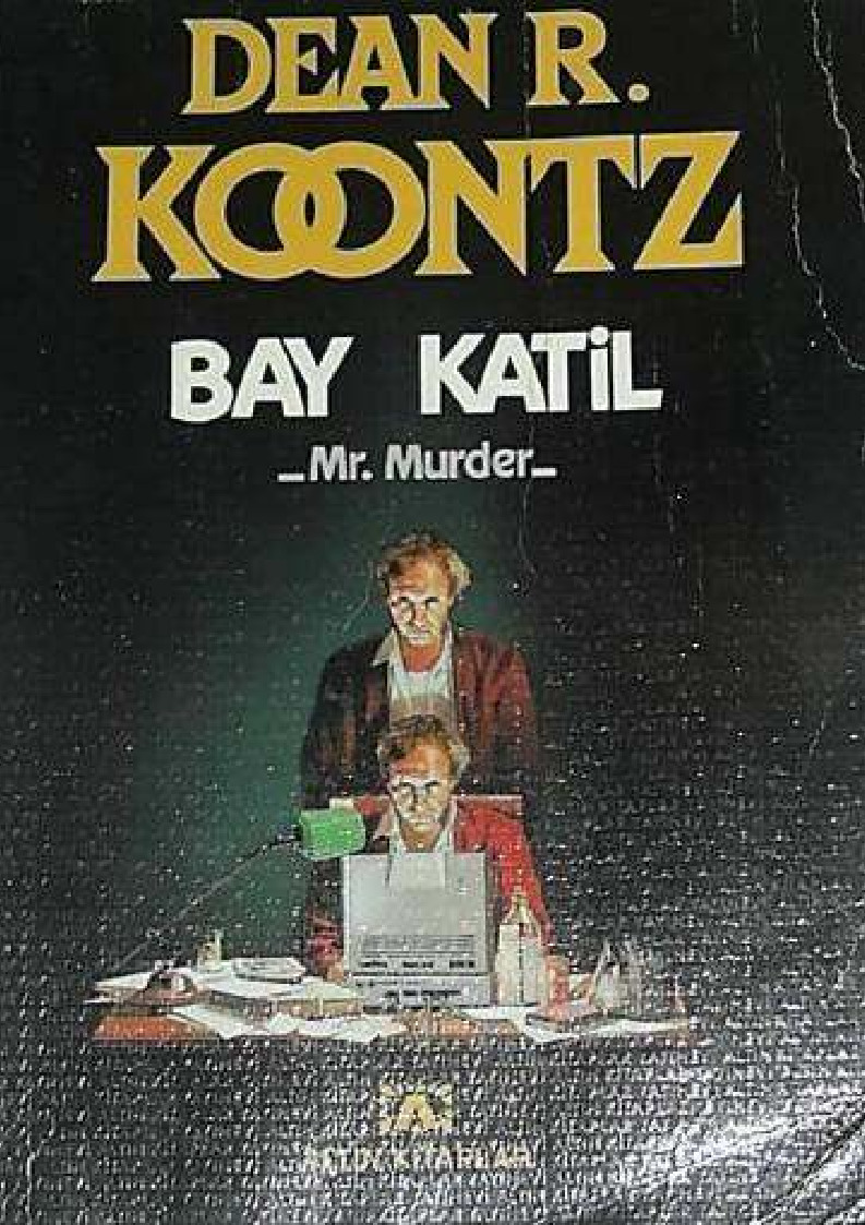 Bay Katil-Dean R.Koontz-Mehmed Xırmançı-1993-227