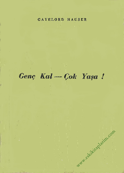 Genc Qal Çox Yaşa-Gayelord Hauser-Seradil Seyda-1968-221s