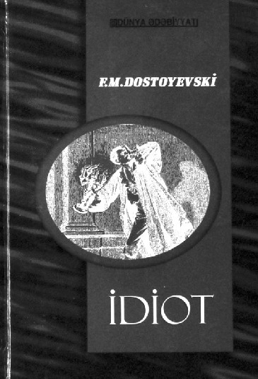 Idiot-(Sefeh-Ebleh)-F.M.Dostoyevski-Baki-2006-728s