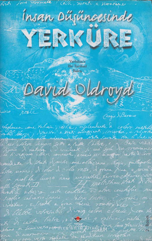 İnsan Düşüncesinde Yerküre-Yerbilime Tarixsel Biir Baxış-David Olroyd-Ülkün Tansel-1996-586s
