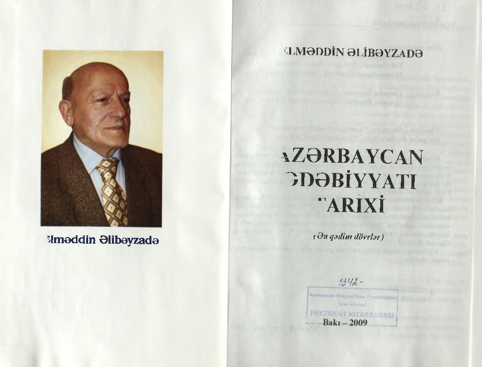 Azerbaycan Edebiyyatı Tarixi-En Qedim Dövrler-Elmetdin Elibeyzade-2009-828s