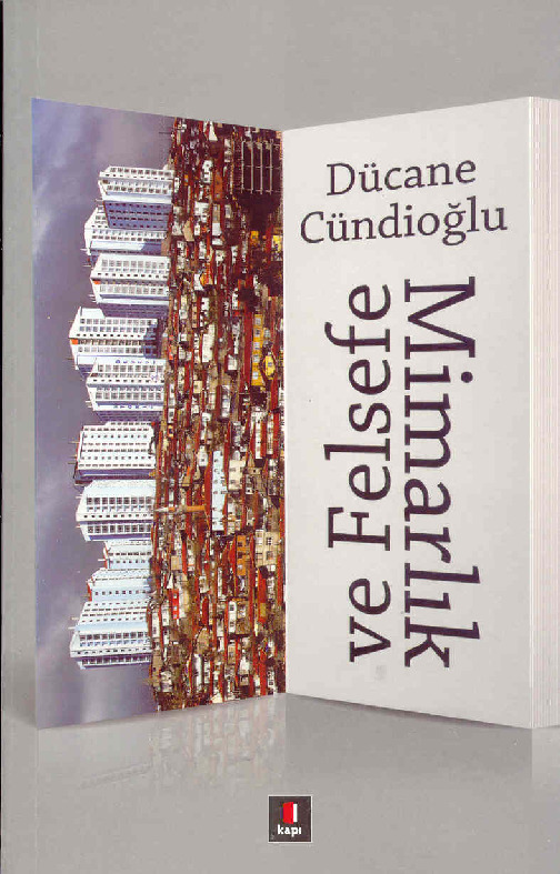Mimarlıq Ve Felsefe-Dücane Cündioğlu-2012-167s