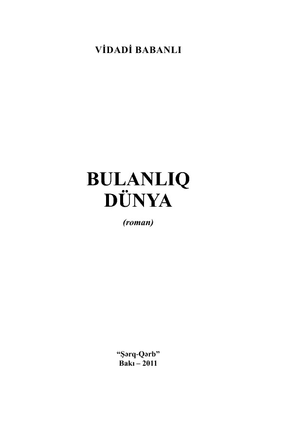 Bulanliq Dünya-Ruman-Vidadi Babanlı-2011-348