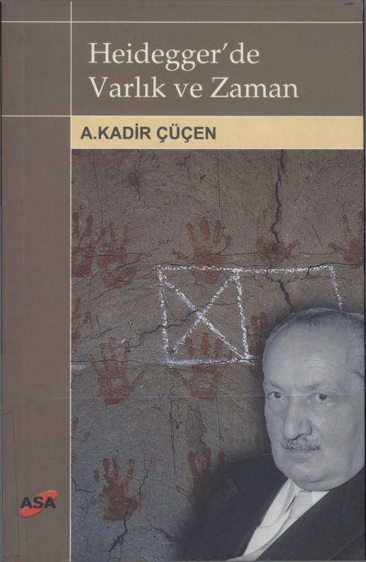 Heideggerde Varllıq Ve Zaman-A.Qadir Çüçen-2003-264s
