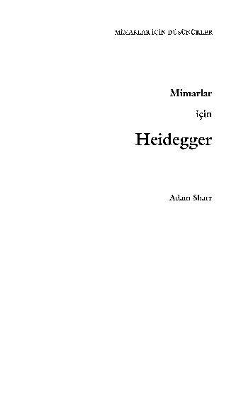 Mimarlar Için Heidegger-Adam Sharr-Volkan Atmaca-2013-146s