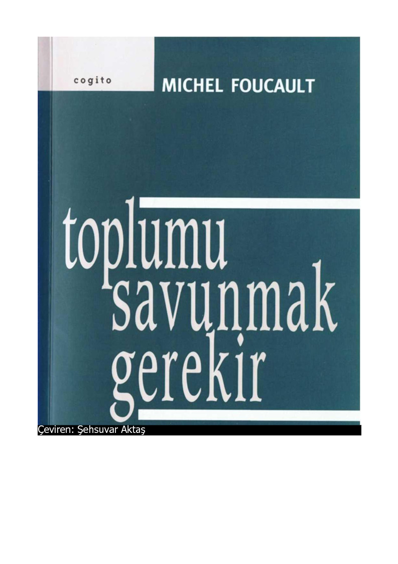 Toplumu Savunmaq Gerekir-Michel Foucault-Şehsuvar Akdaş-2013-321s