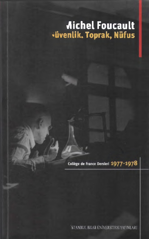Güvenlik-Topraq-Nufus-1977-1978 Dersleri-Michel Foucault-Ferhad Tarlan-2004-396s